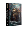 BL Shadow of the Silver Wolf (Hardback)